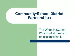 Community/School District Partnerships