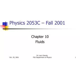 Physics 2053C – Fall 2001