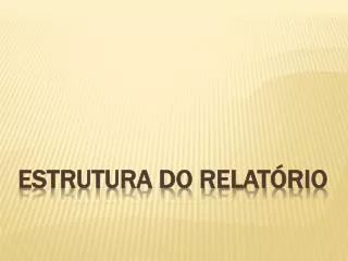 estrutura do relat rio