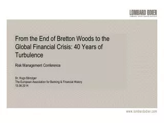 From the End of Bretton Woods to the Global Financial Crisis: 40 Years of Turbulence