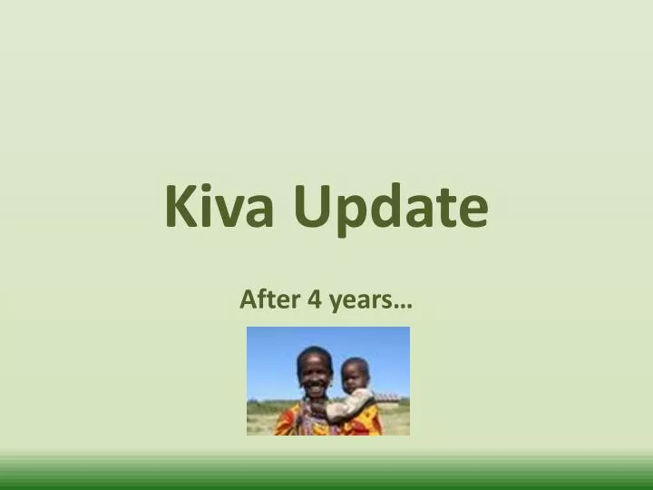 kiva update