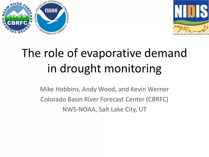 the role of evaporative demand in drought monitoring