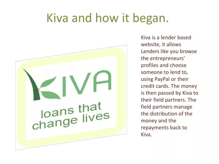 kiva and how it began