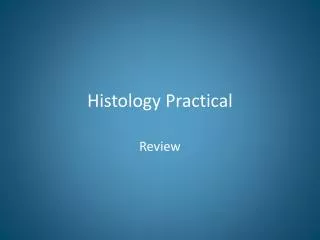Histology Practical