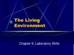 The Living Environment