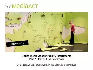 Online Media Accountability Instruments Part 2 - Beyond the newsroom