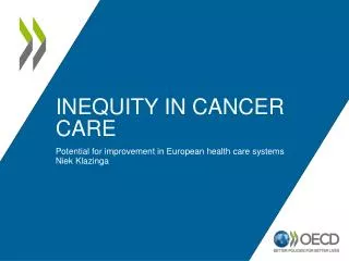 Inequity in Cancer Care