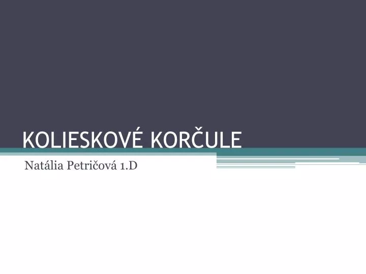 kolieskov kor ule