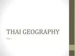 THAI GEOGRAPHY - slide 1