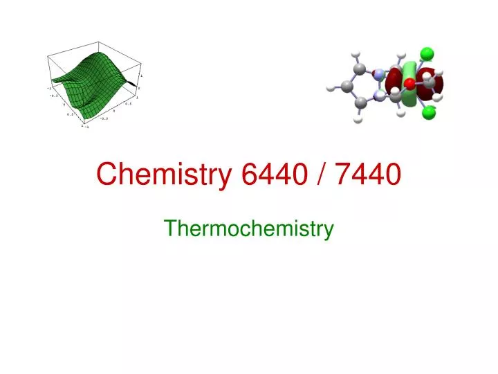chemistry 6440 7440
