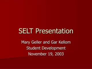 SELT Presentation