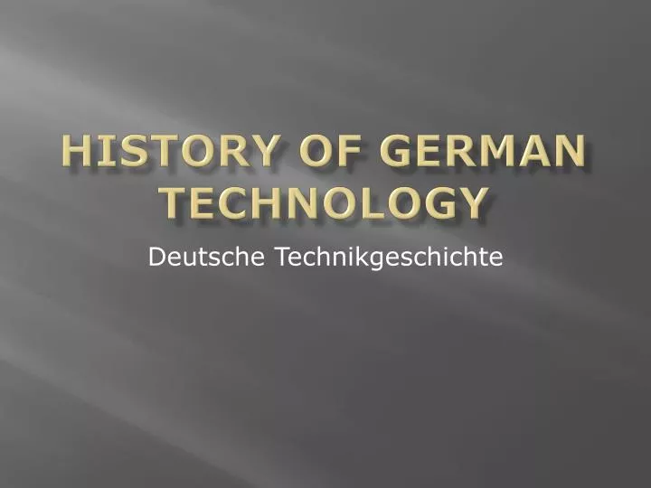 history of german technology