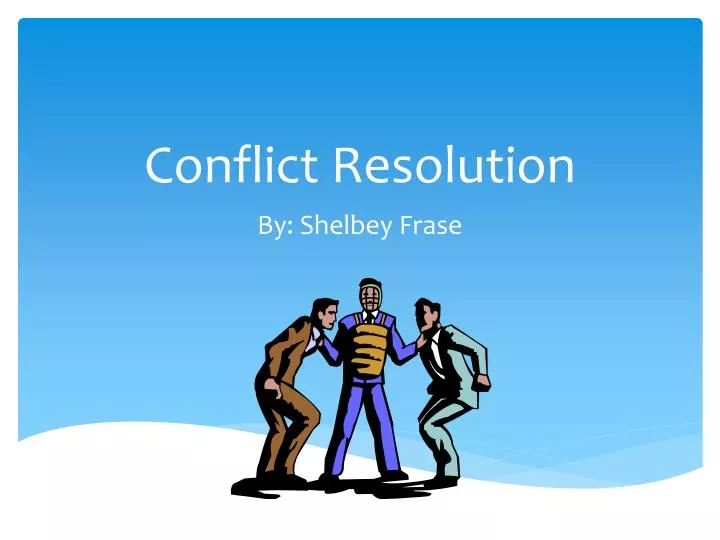 Ppt Conflict Resolution Powerpoint Presentation Free Download Id2718659