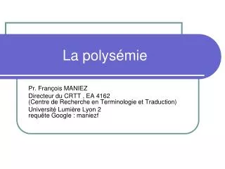 la polys mie