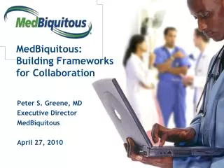 MedBiquitous: Building Frameworks for Collaboration