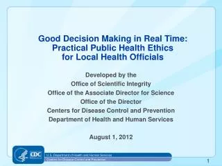 Good Decision Making in Real Time: Practical Public Health Ethics for Local Health Officials