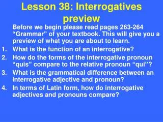 Lesson 38: Interrogatives preview