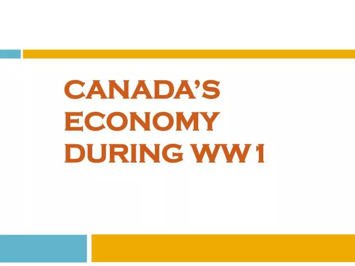 canada s economy during ww1