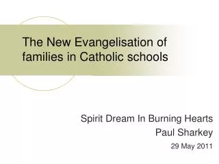 The New Evangelisation of families in Catholic schools