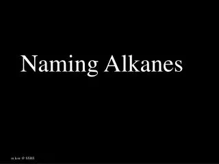 Naming Alkanes