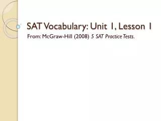 SAT Vocabulary: Unit 1, Lesson 1