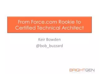 From Force Rookie to Certified Technical Architect