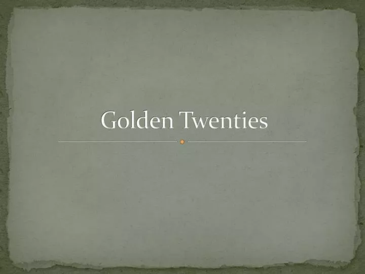 golden twenties