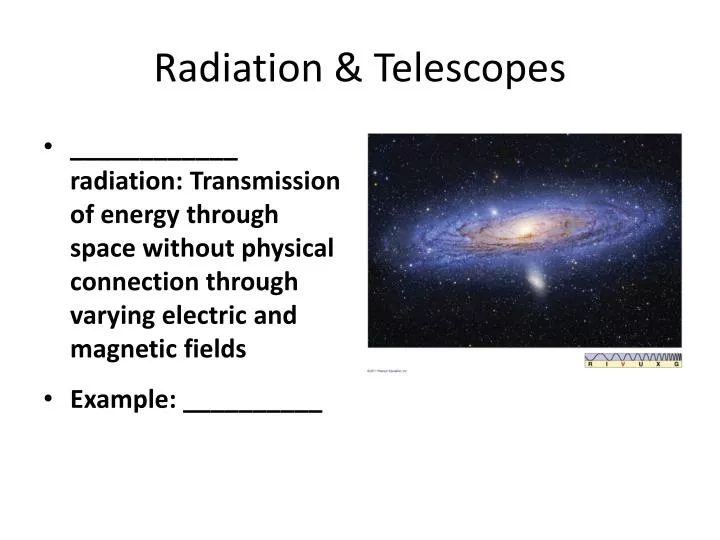 radiation telescopes