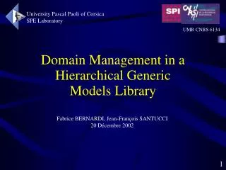 Domain Management in a Hierarchical Generic Models Library