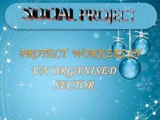 PROTECT WORKERS IN