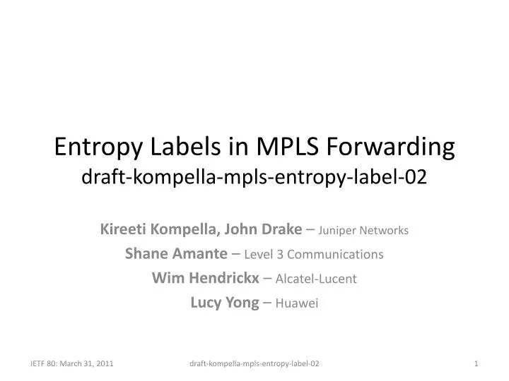 entropy labels in mpls forwarding draft kompella mpls entropy label 02