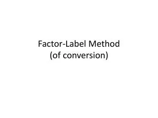 factor label method of conversion