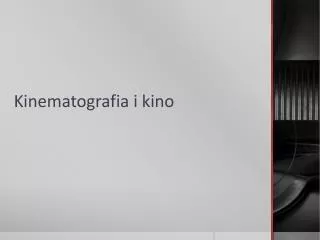 Kinematografia i kino