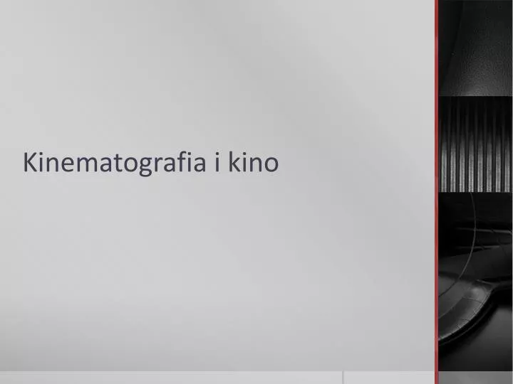 kinematografia i kino