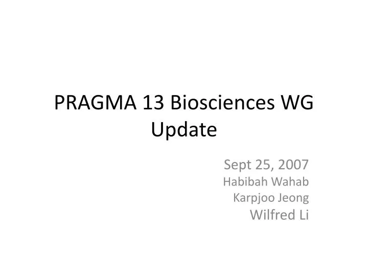 pragma 13 biosciences wg update