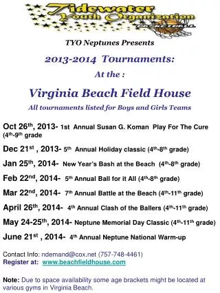 TYO Neptunes Presents 2013-2014 T0urnaments: At the : Virginia Beach Field House