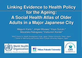 Linking Evidence to Health Policy for the Ageing: