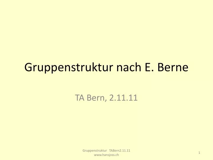 gruppenstruktur nach e berne