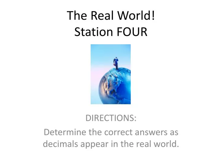 the real world station four