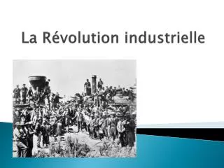 la r volution industrielle