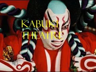 Kabuki Theatre