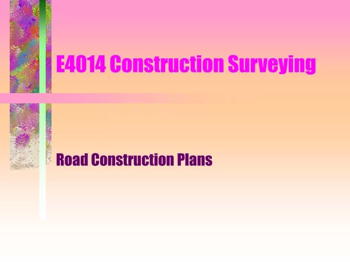 e4014 construction surveying