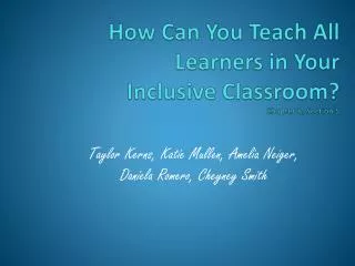 How Can You Teach All Learners in Your Inclusive Classroom? Chapter 8, Section 5