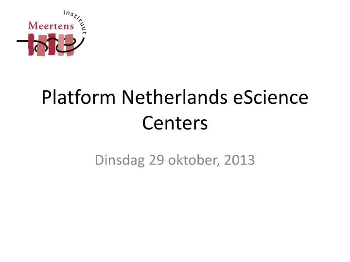 platform netherlands escience centers