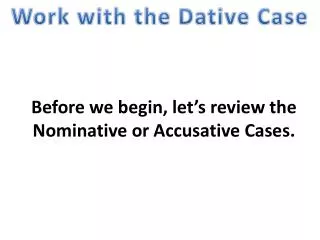 Work with the Dative Case