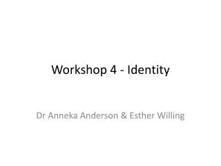 Workshop 4 - Identity