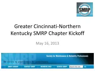 Greater Cincinnati-Northern Kentucky SMRP Chapter Kickoff