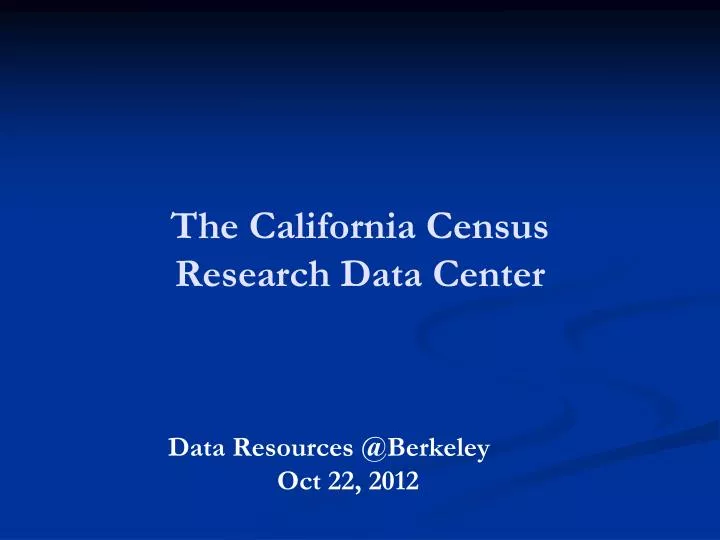 the california census research data center