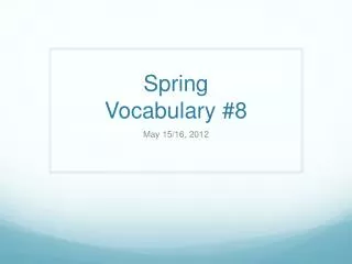 Spring Vocabulary #8
