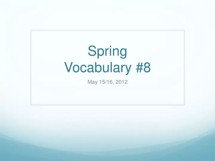 spring vocabulary 8